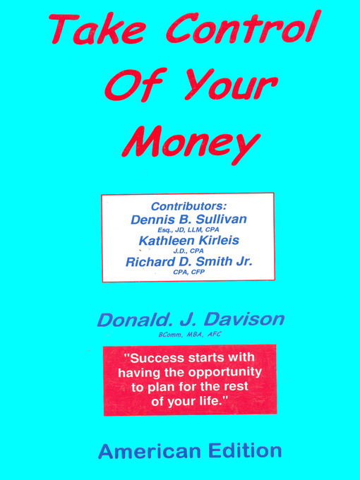 Title details for Take Control of Your Money (American Edition) by Donald J. Davison - Available